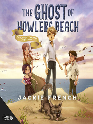 cover image of The Ghost of Howlers Beach (The Butter O'Bryan Mysteries, #1)